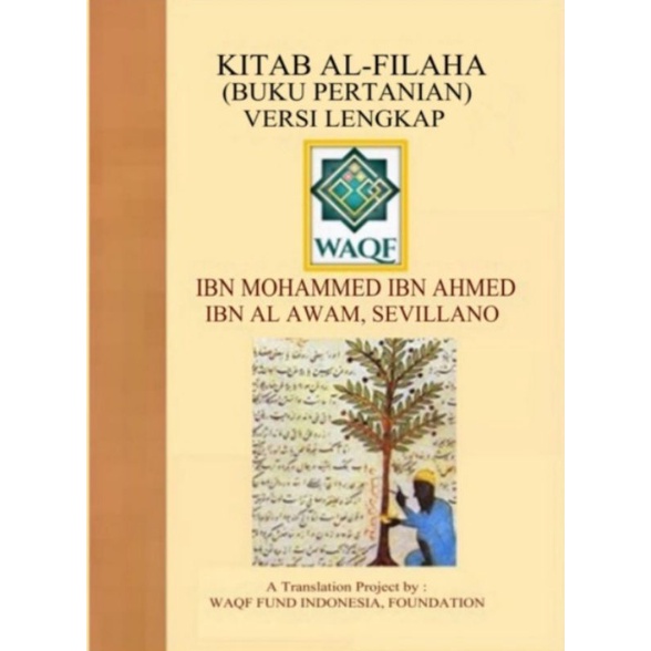 Buku Pertanian KITAB AL-FILAHA (EDISI LENGKAP) B. INDONESIA