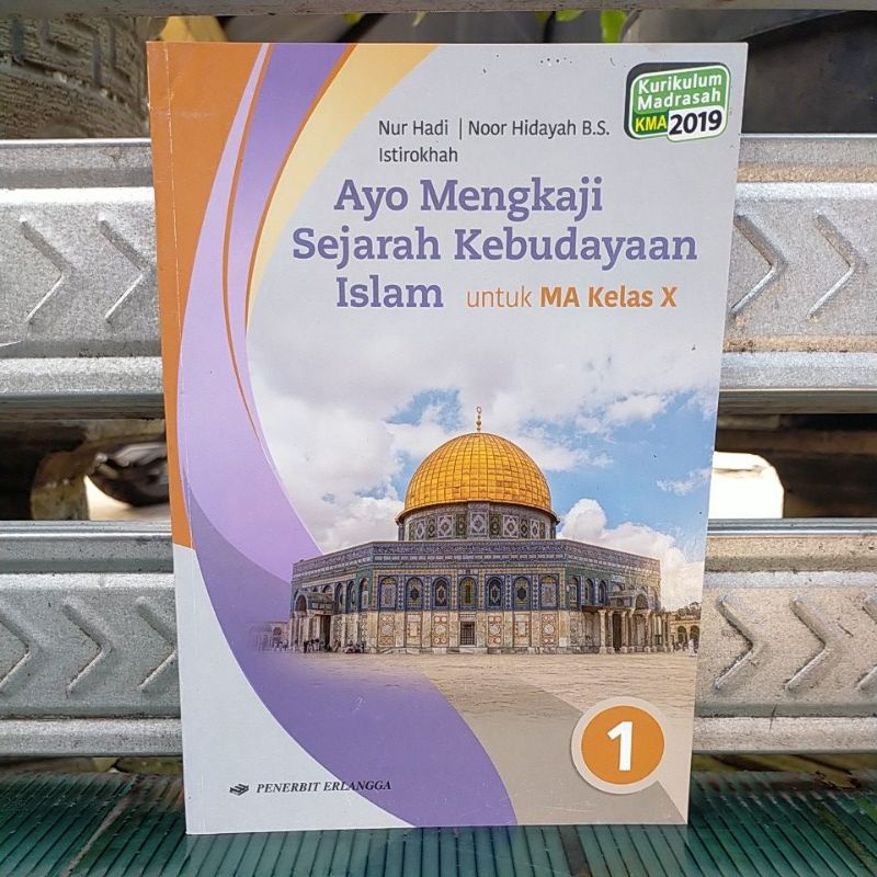 Jual BUKU AYO MENGKAJI SEJARAH KEBUDAYAAN ISLAM UNTUK MA KELAS 10 NUR ...