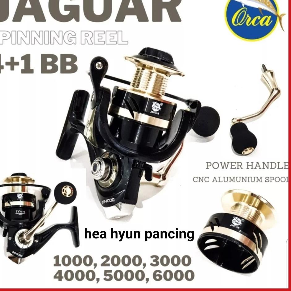 Reel ORCA JAGUAR POWER HANDLE 1000 , 2000 , 3000 , 4000 - 6000 4 + 1 Ball Bearing HEA HYUN PANCING "
