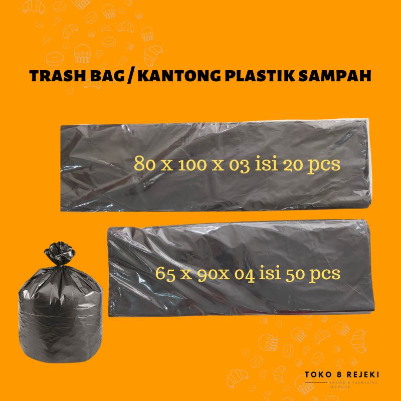 TRASH BAG KANTONG PLASTIK SAMPAH 80X100X03