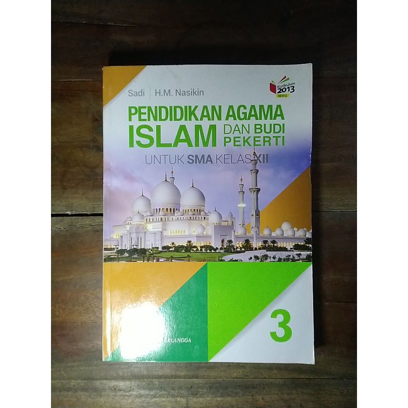 PENDIDIKAN AGAMA ISLAM KELAS 12 SMA ERLANGGA REVISI TERBARU