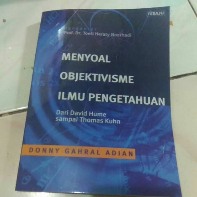 Menyoal objektivisme ilmu pengetahuanmu