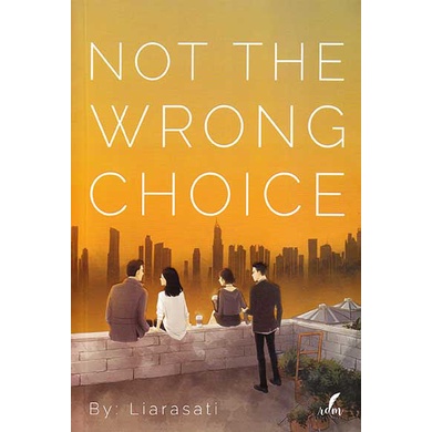 Buku Novel Not The Wrong Choice