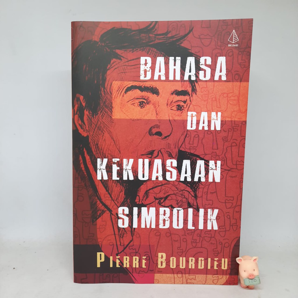 Bahasa dan Kekuasaan Simbolik - Pierre Bourdieu