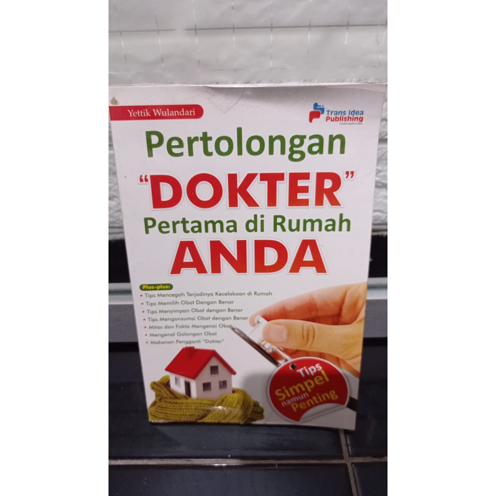 PERTOLONGAN DOKTER PERTAMA DIRUMAH ANDA