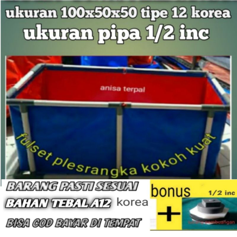 terpal kolam ikan sama Rangka ukuran 100x50x50 type A12 korea plosfulset+rangka