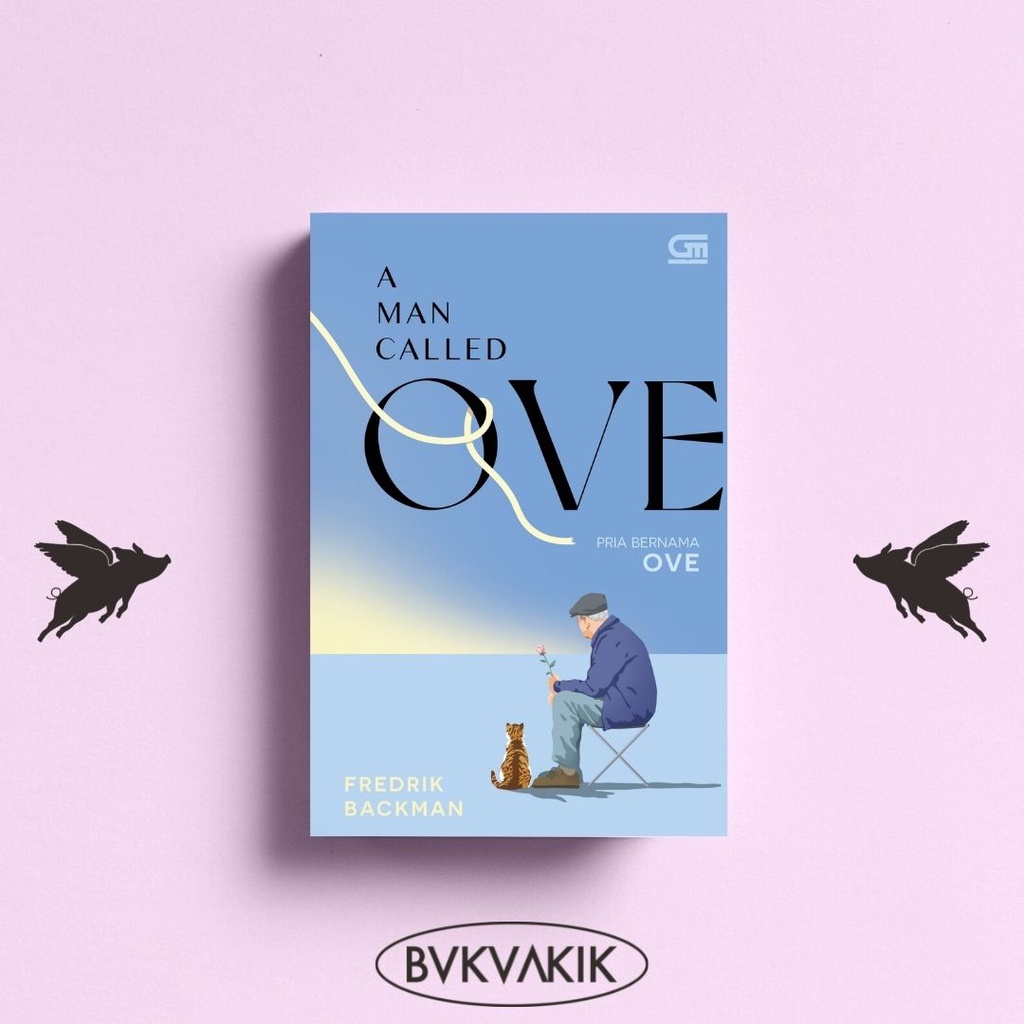 Pria Bernama Ove (A Man Called Ove) - Fredrik Backman