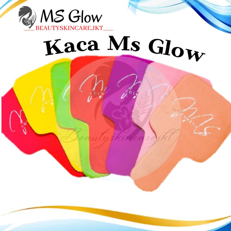 Kaca Ms Glow | Cermin Ms Glow