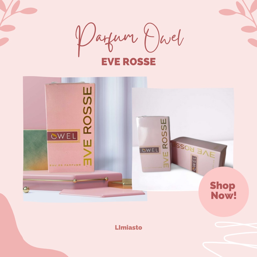 OWELA EVEROSSE PARFUME EDP ORIGINAL  TAHAN LAMA 12 JAM BPOM  HALAL