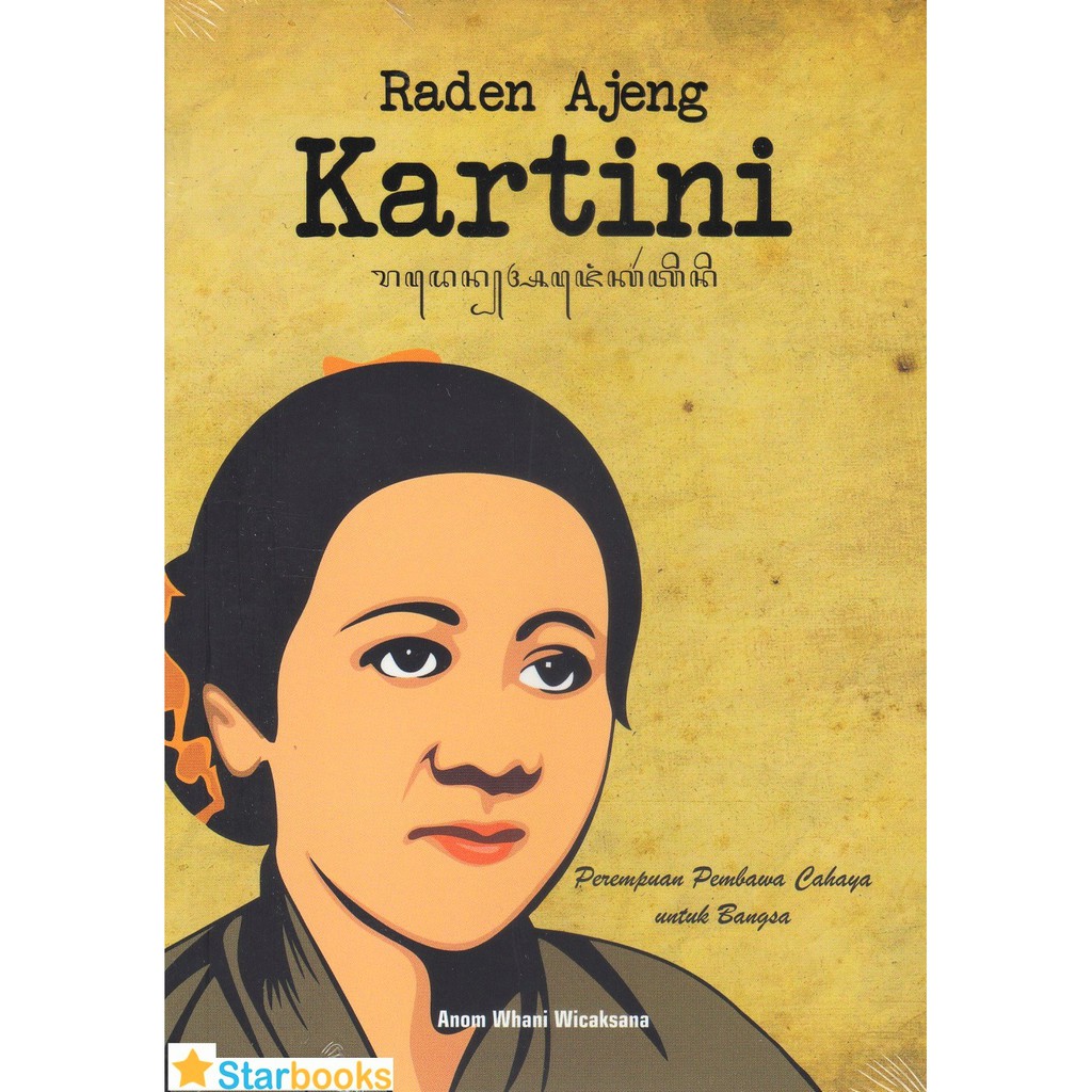 Baru Buku Biografi Raden Ajeng Kartini Anom Whani Wicaksana