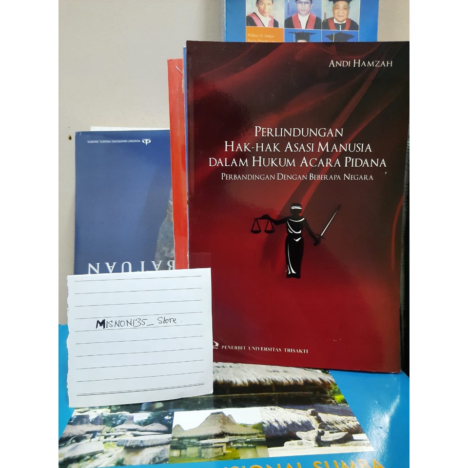 Perlindungan Hak - Hak Asasi Manusia Dalam Hukum Acara Pidana ( Andi Hamzah )
