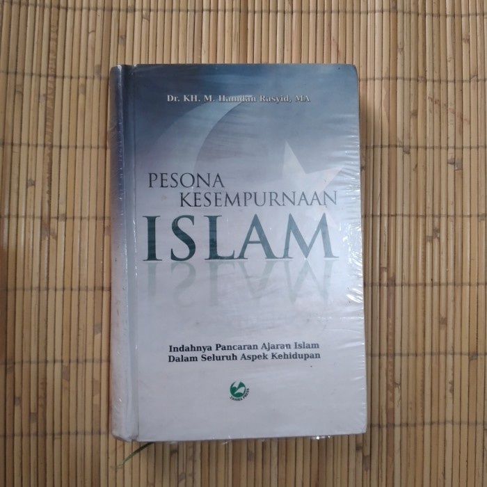 

Original Pesona Kesempurnaan Islam
