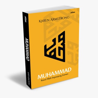 [Mizan Jakarta] Muhammad Rasul Allah Sepanjang Zaman Republish - Karen Armstrong