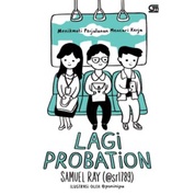 LAGI PROBATION : MENIKMATI PERJALANAN MENCARI KERJA