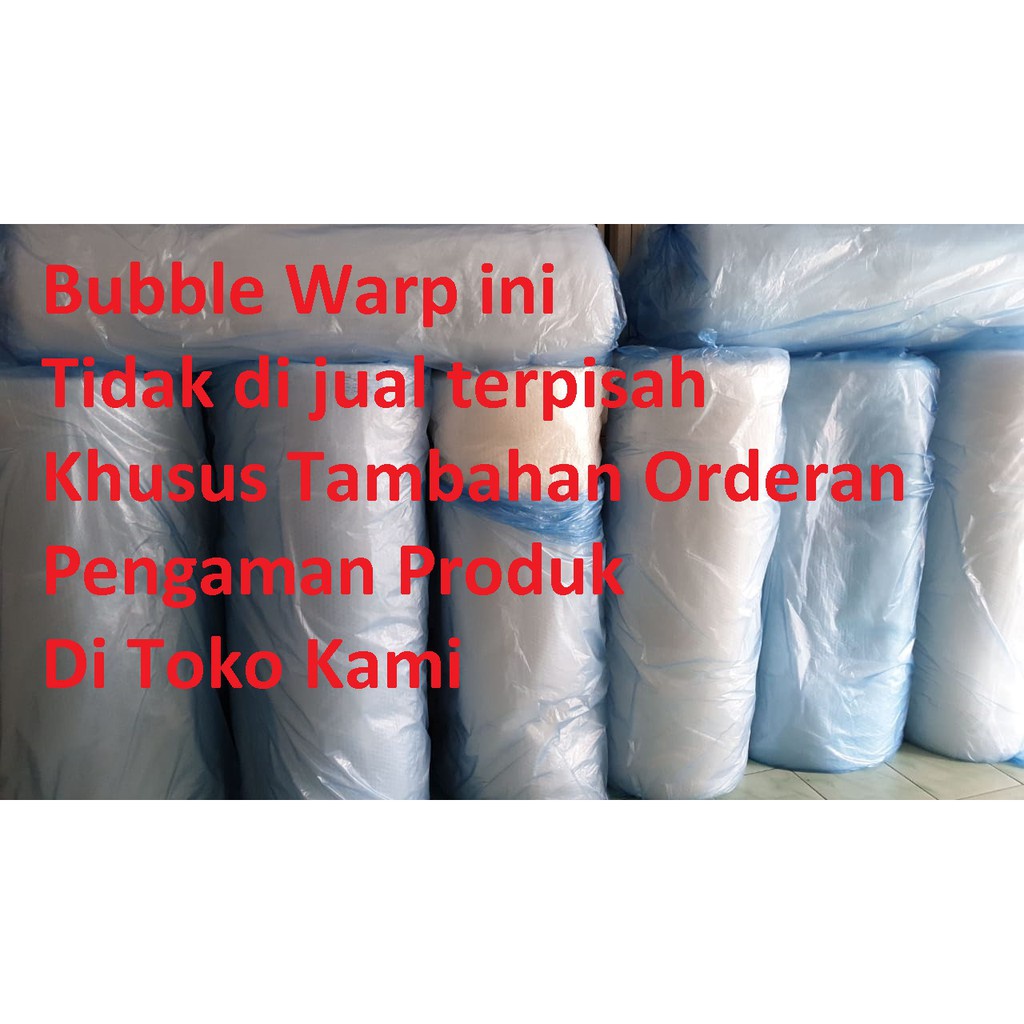 

Bubble warp bubblewarp Khusus untuk bungkus orderan anda di toko kami