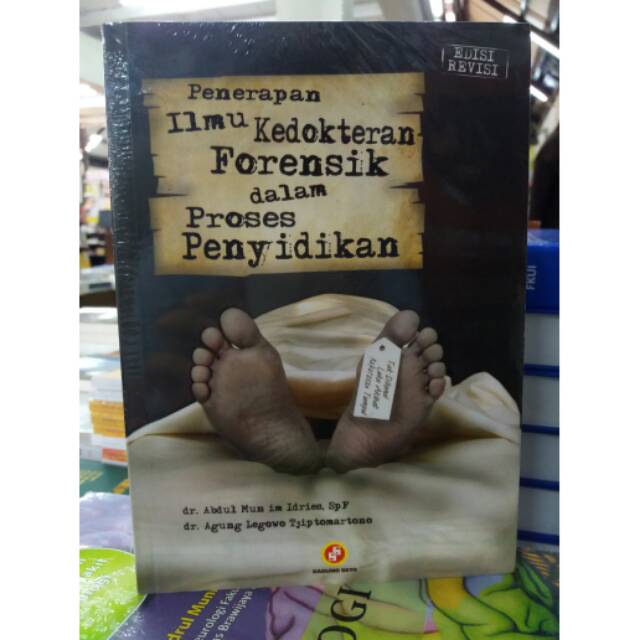 Buku Penerapan Ilmu Kedokteran Forensik Dalam Proses Penyidikan
