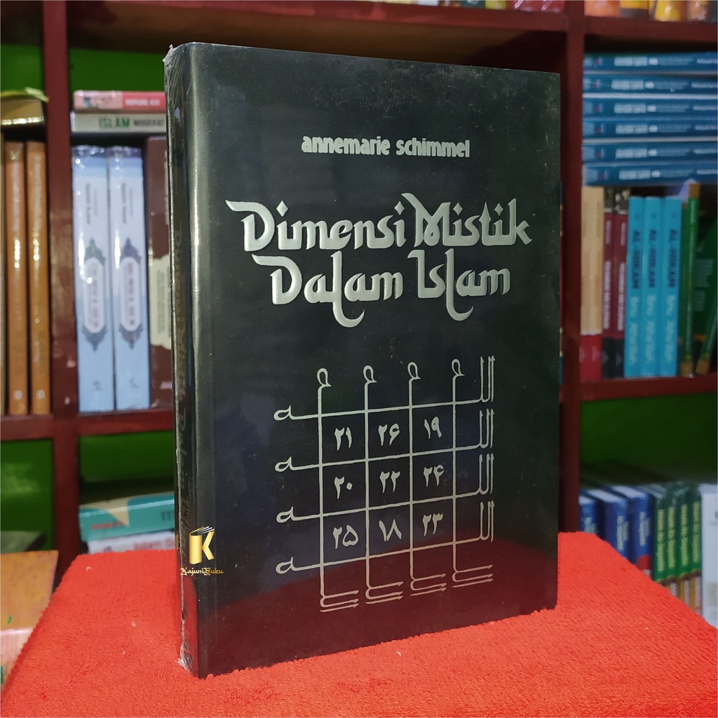 BUKU DIMENSI MISTIK DALAM ISLAM - Annemarie Schimmel