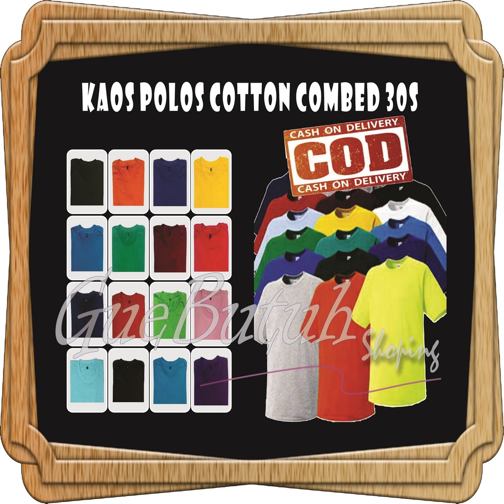  KAOS  POLOS  KAOS  DISTRO KAOS  COMBED  KAOS  COTTON 30S KAOS  