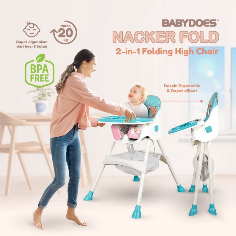 Babydoes High Chair HC CH 01501 Nacker &amp; CH SN 01502A Nacker Fold 2 IN 1 Kursi Makan Bayi