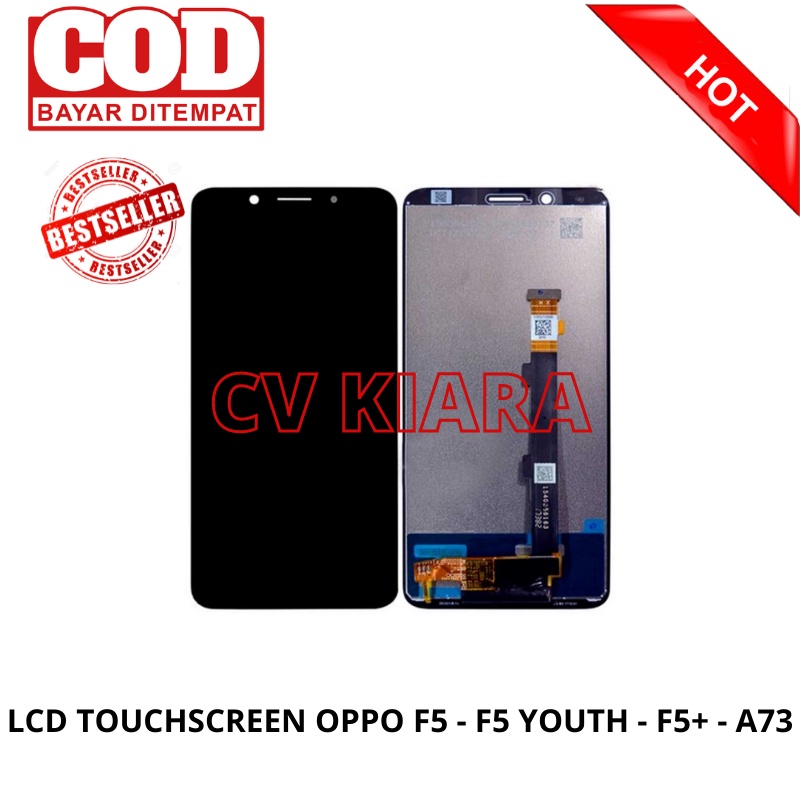 LCD TOUCHSCREEN OPPO F5 - F5 YOUTH - F5+ - A73 KUALITAS ORIGINAL