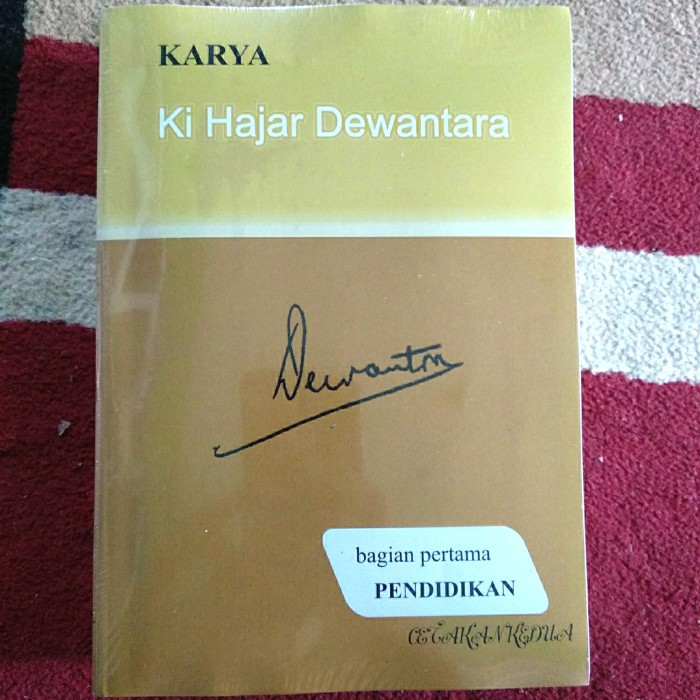 Karya ki hajar dewantara bagian pertama pendidikan