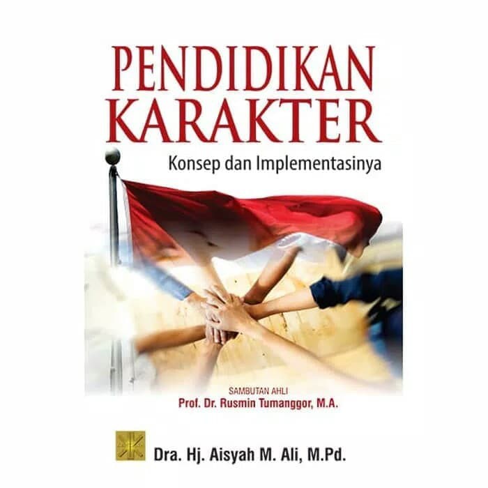 Jual PENDIDIKAN KARAKTER: KONSEP DAN IMPLEMENTASINYA | Shopee Indonesia