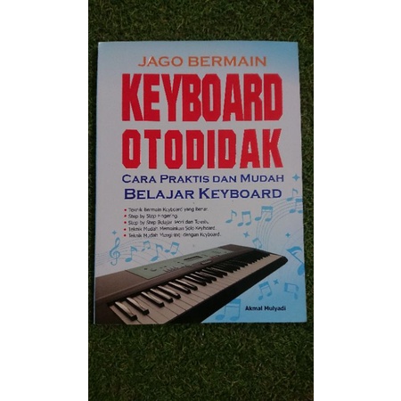 BUKU MUSIK-JAGO BERMAIN KEYBOARD OTODIDAK