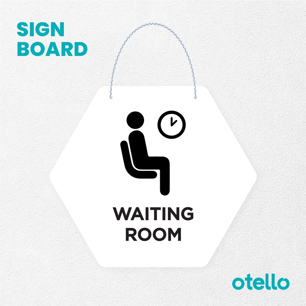 Otello Sign Waiting Room Signage Board Acrylic Papan Gantung Akrilik Rantai Petunjuk Toko Modern Minimalist Kafe Restoran Kantor Gedung Cafe