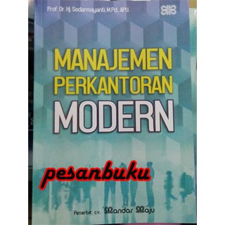 Jual Buku MANAJEMEN PERKANTORAN MODERN - Prof Dr Hj Sedarmayanti ...