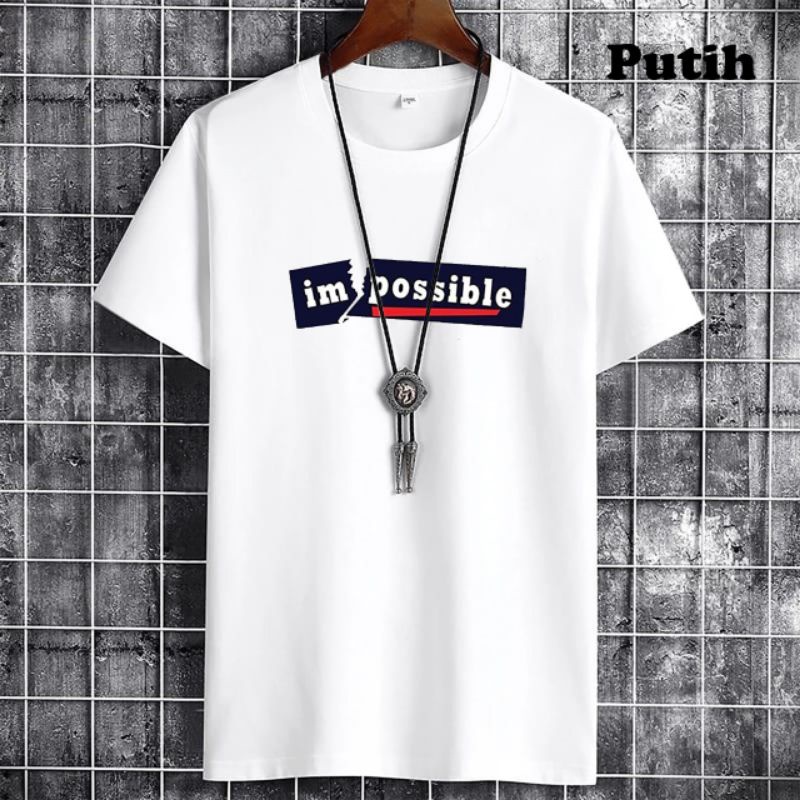 BAJU KAOS IMPOSSIBLE COWOK PRIA LENGAN PENDEK DISTRO PREMIUM TERBARU