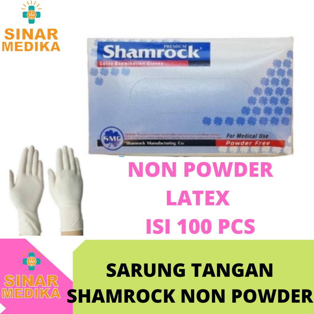 SARUNG TANGAN NON POWDER LATEX SHAMROCK ISI 100 PCS . HANDSCHOEN LATEX POWDER FREE