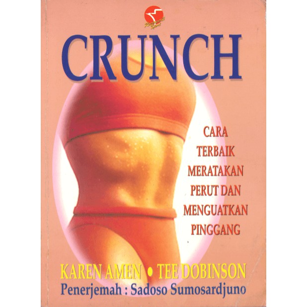 Crunch: Cara Terbaik Meratakan Perut – Karen Amen & Tee Dobinson