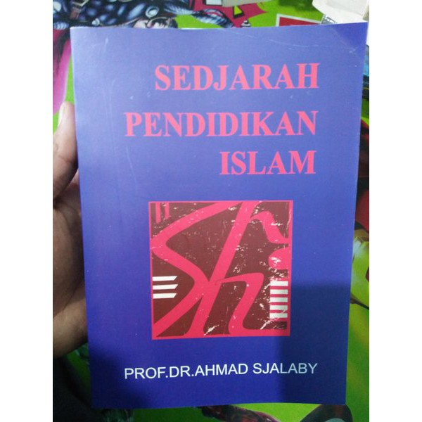 Promo terbaru   Sedjarah Pendidikan Islam Prof. Dr. Ahmad Syalabi