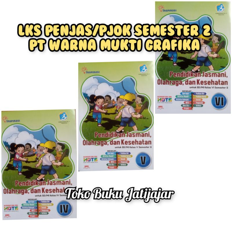 Lks Pjok Kelas 4,5,6 Semester 2 Penerbit Pt Warna Mukti Grafika