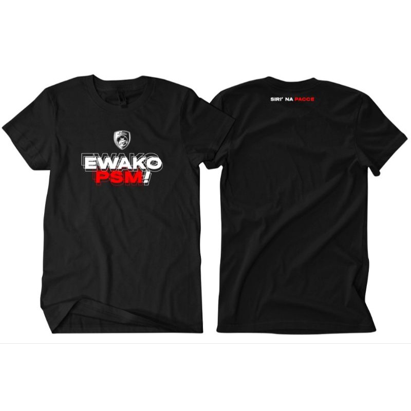 kaos Ewako psm