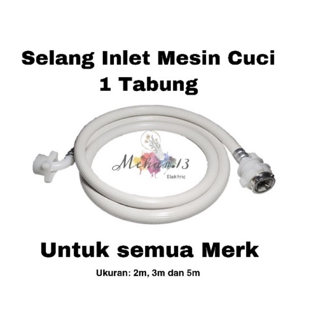 Selang Inlet /Selang Mesin Cuci / Selang Masuk Air Mesin Cuci ( ukuran 2m, 3m, 5m )