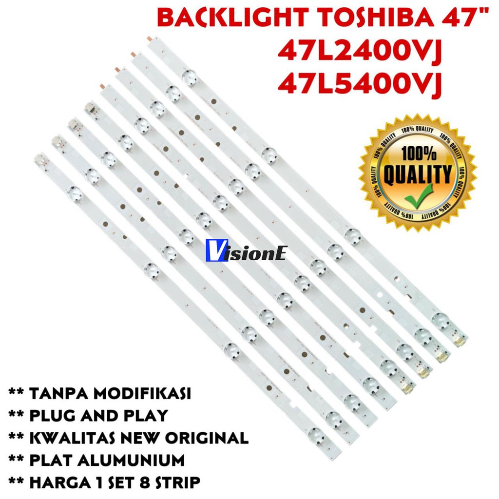 BACKLIGHT TV LED TOSHIBA 47 INCH 47L2400VJ 47L5400VJ 47L2400 47L5400 LAMPU BL 47IN 47L