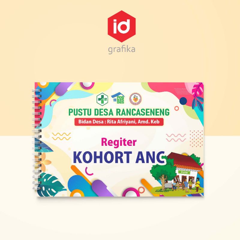 

REGISTER KOHORT, KOHORT CUSTOM COVER, KOHORT, PARTOGRAF, BUKU BIDAN, KOHORT POSKESDES, PUSTU