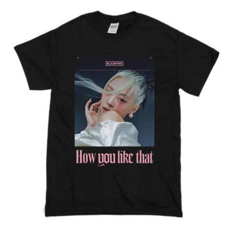 Kaos Blackpink Jennie - How You Like That