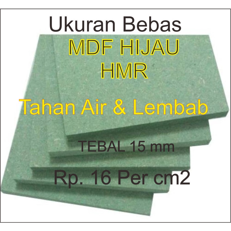 MDF Hijau 15 mm HMR tahan air dan lembab