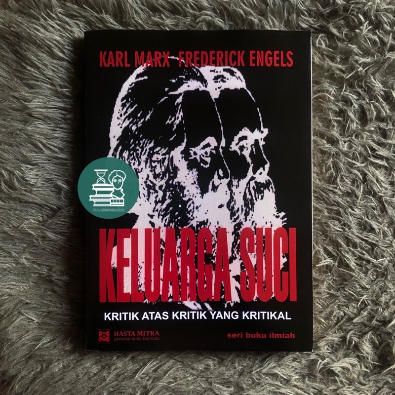 KELUARGA SUCI - KARL MARX & FREDERICK ENGELS