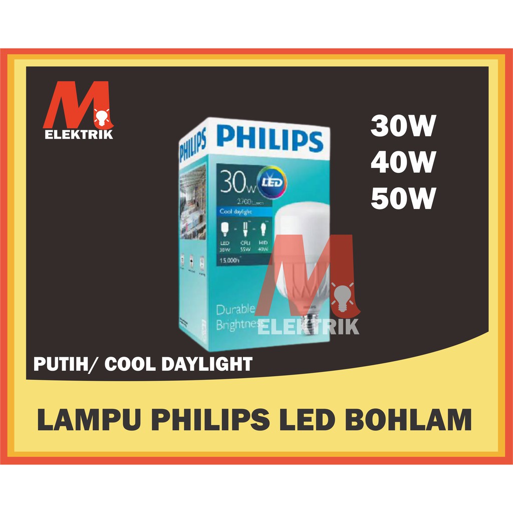 Lampu LED Philips 30 watt 40 watt 50 watt  Bohlam Philips Putih Bulb LED / 30w 40w 50w