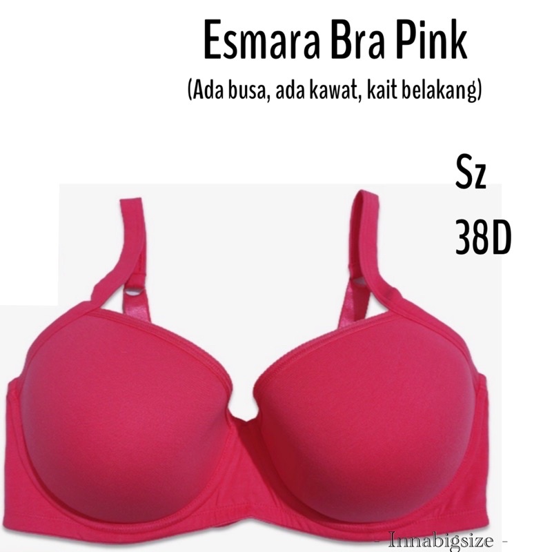INNABIGSIZE||ESMARA BRA PINK 38D