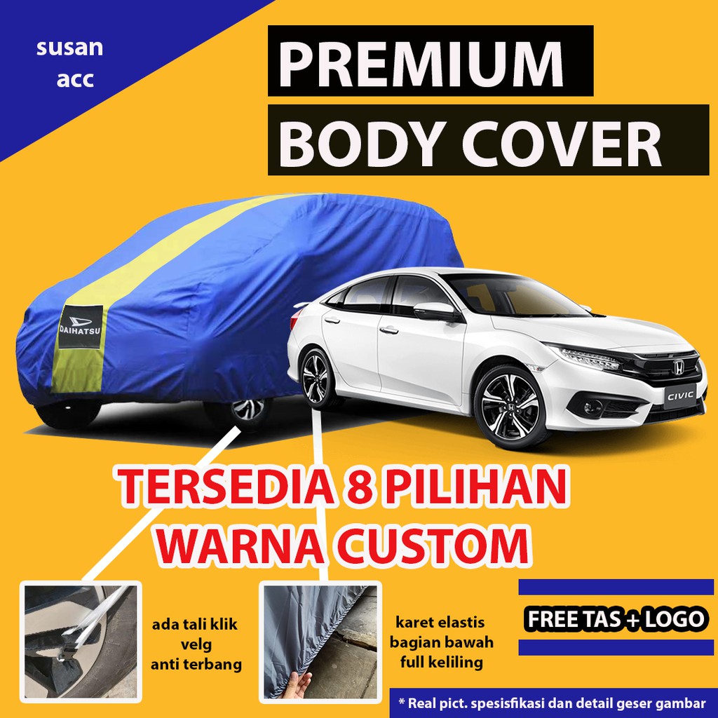 Body Cover PREMIUM CIVIC / Sarung Cover Mobil Civic / Mantel Mobil Civic / Mantol civic / Selimut