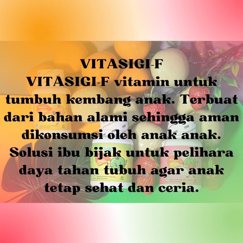 Vitasigi F Vitamin Anak Untuk Daya Tahan Tubuh Dan Tumbuh Kembang Si Buah Hati Yang Aman Dikonsumsi