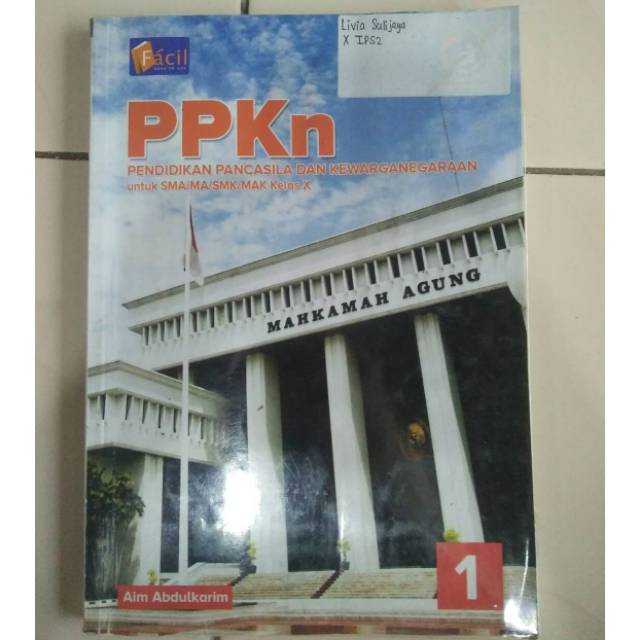 Buku Paket Pelajaran PPKN Kelas 10 Facil Grafindo K13 / Buku Cetak PKN Pendidikan Pancasila dan Kewa