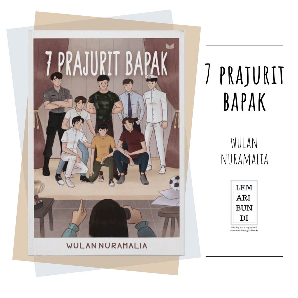 Novel - 7 Prajurit Bapak - Wulan Nuramalia