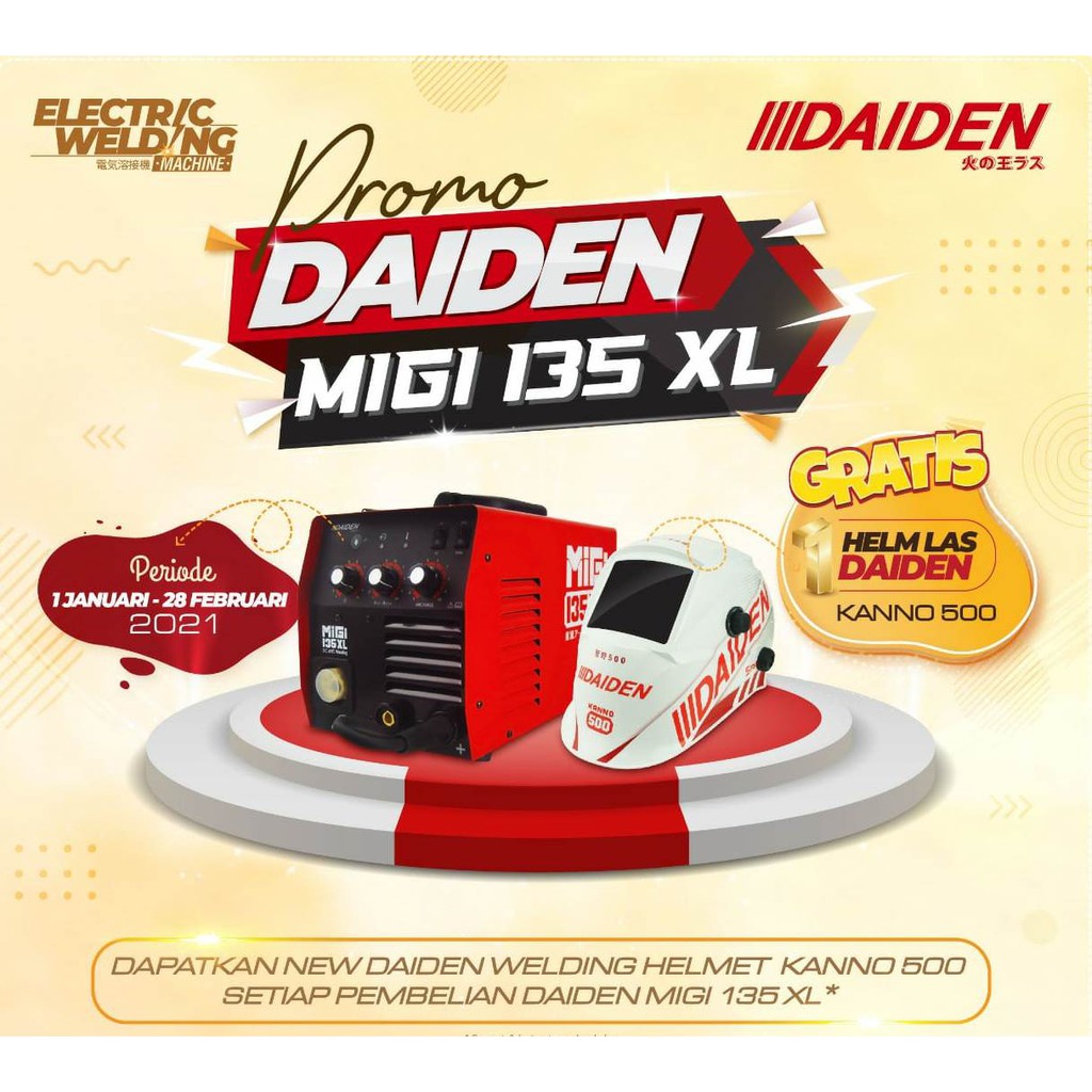 Mesin Las MIG DAIDEN MiGi 135XL - Mesin Las Co 2 Daiden MiGi 135XL BONUS HELM LAS KANNO 500