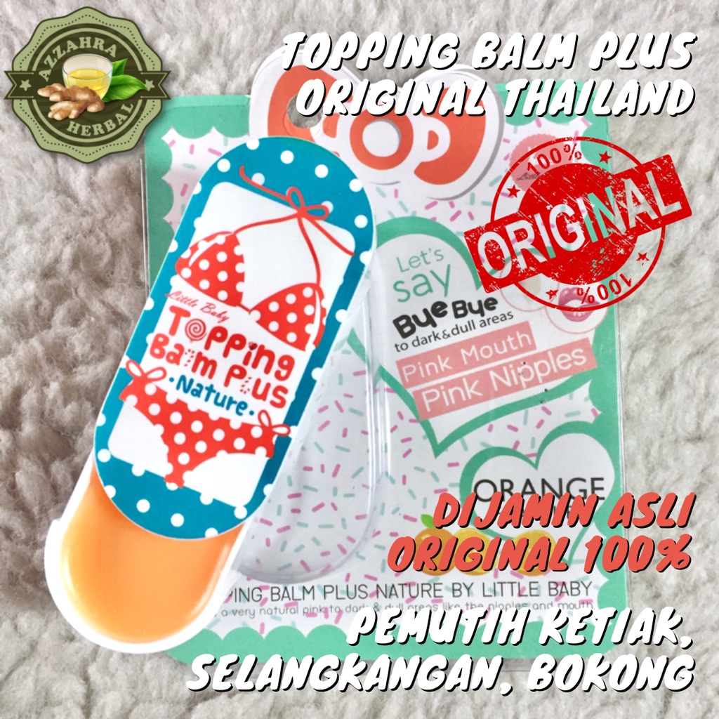 TOPPING BALM PLUS THAILAND / Krim Pemutih Ketiak dan Selangkangan Hitam Bokong / Cream Untuk Area Lipatan dan Bokong Hitam