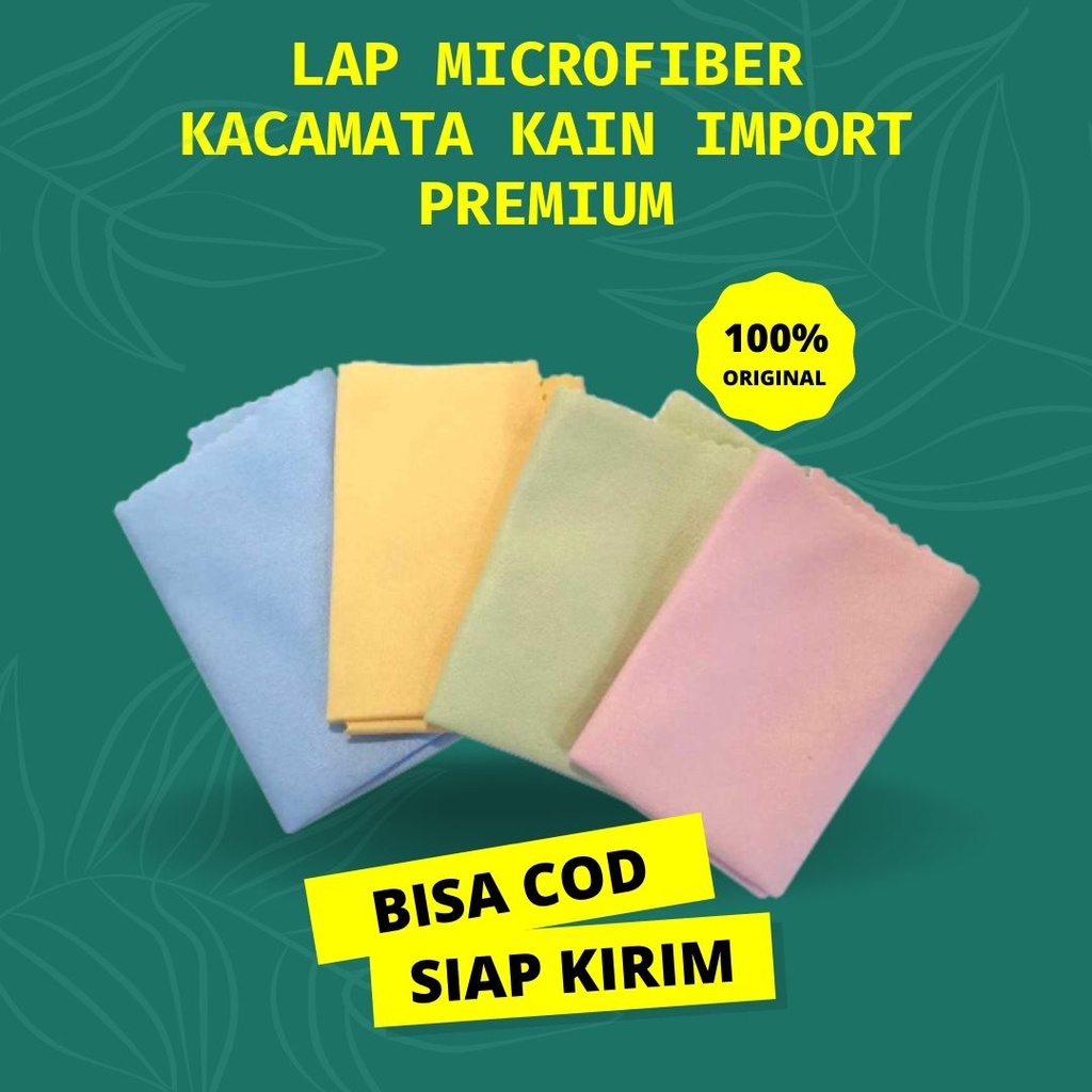 Lap Microfiber Kacamata Kain Import Premium Ukuran 13.5 cm x 17 cm Halus Selalu Ready